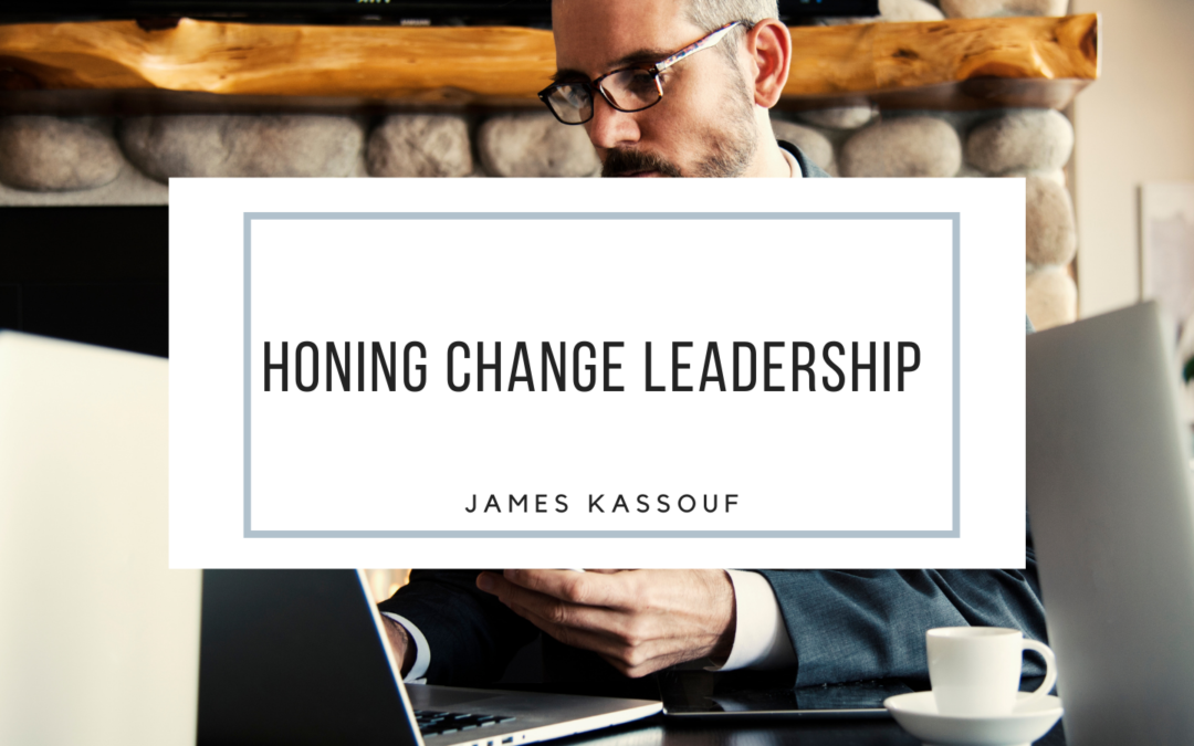 Honing Change Leadership