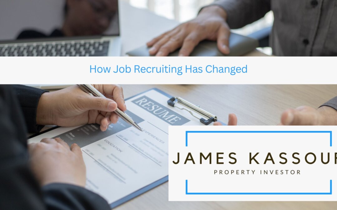 How Job Recruiting Has Changed