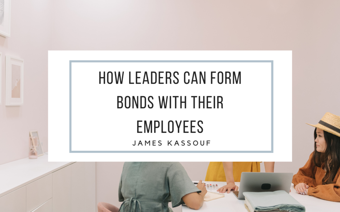 How Leaders Can Form Bonds With Their Employees