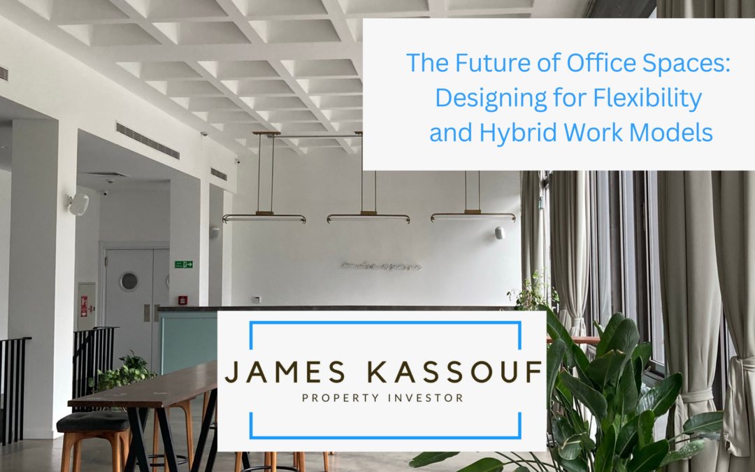 The Future of Office Spaces: Designing for Flexibility and Hybrid Work Models